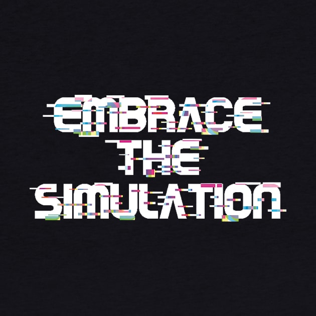 Embrace The Simulation -- White by SaruHime